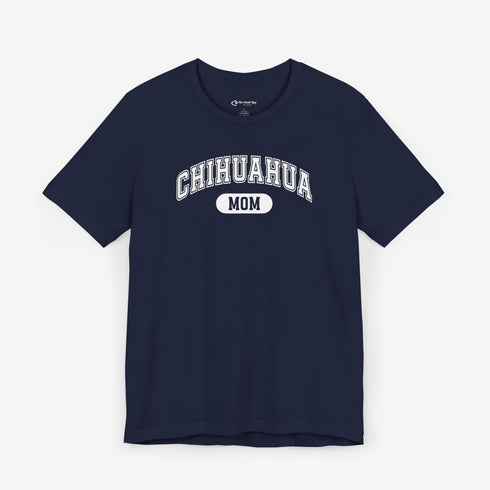 Chihuahua Mom T-Shirt -  Chihuahua Shirt for Women
